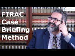 Mastering the Art of Briefing Legal Cases: The FIRAC Method